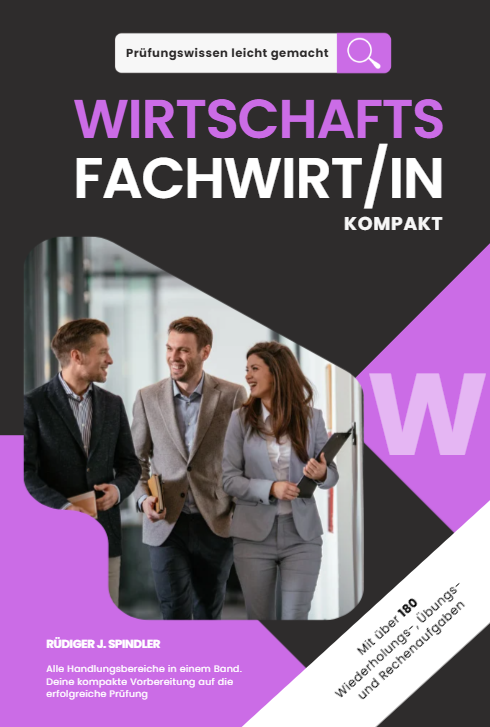 WIRTSCHAFTS FACHWIRT/IN Kompakt *